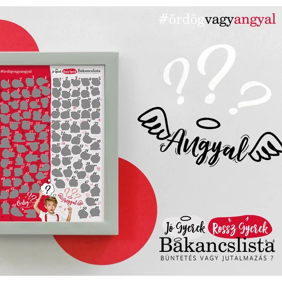 Ördög vagy Angyal?- Jó gyerek, rossz gyerek kaparós bakancslista